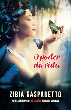 O poder da vida – Zibia Gasparetto
