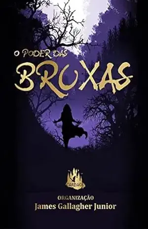 O poder das bruxas – James Gallagher Junior