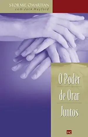 O poder de orar juntos – Stormie Omartian