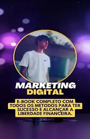 O Poder Do Marketing Digital: "Desvende os segredos do sucesso no mundo digital, utilizando estratégias de marketing afiadas que transformam cliques em clientes e sonhos em realizações." - Ruan Selmo