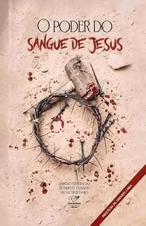 O poder do Sangue de Jesus - Danilo Gesualdo