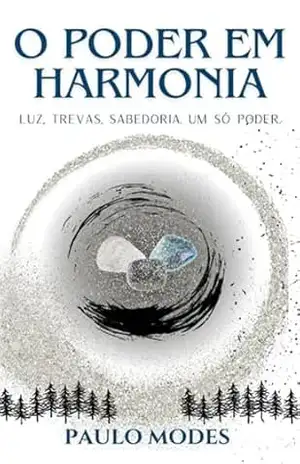 O Poder Em Harmonia – Paulo Modes