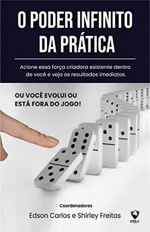 O poder infinito da prática – Leonardo Carlos