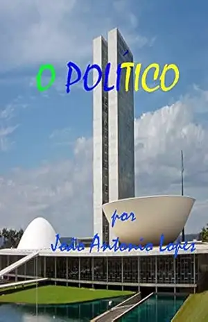 O POLITICO - JOÃO ANTÔNIO LOPES JOÃO DA BATERIA