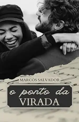 O Ponto da Virada: Quando uma Nova Porta se Abre - Marcòs Salvador