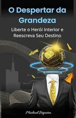 O Ponto de Virada: A Chave para Conectar Seus Desejos Mais Profundos com Ações Poderosas: Saia do ciclo de estagnação com passos práticos que conectam seus sonhos à realidade – Michael  Siqueira