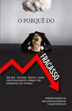 O PORQUE DO FRACASSO (Decida Decidir Livro 4) - MOYSES ARAUJO
