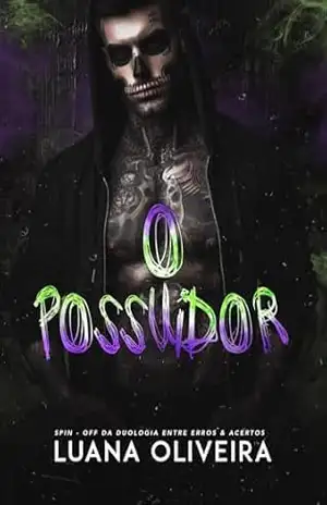 O POSSUIDOR – Luana Oliveira