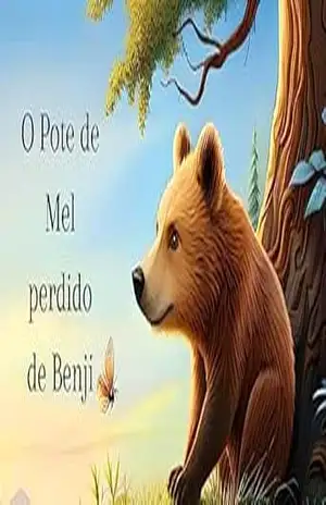 O Pote De Mel Perdido De Benji: O Pote De Mel – Anderson Amâncio Dos Santos