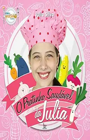 O pratinho saudável da Julia – Julia Silva