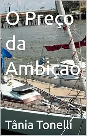 O Preço da Ambição – Tânia  Tonelli