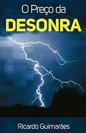 O Preço da desonra – Ricardo Guimarães
