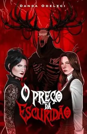 O Preço da Escuridão - Danda Odeleci