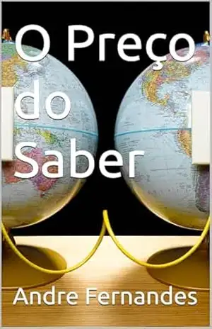 O Preço do Saber – Andre Fernandes