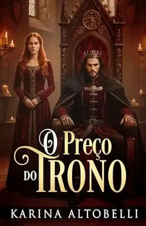 O Preço do Trono – KARINA ALTOBELLI