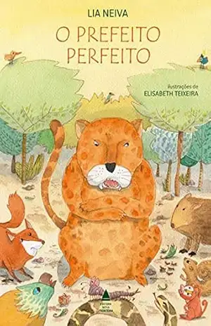 O prefeito perfeito – Lia Neiva