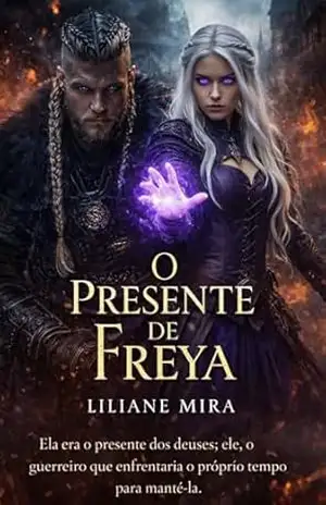 O Presente de Freya – Liliane  Mira