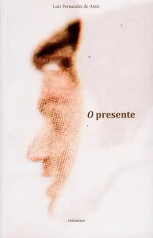 O presente – Luiz Fernandes de Assis