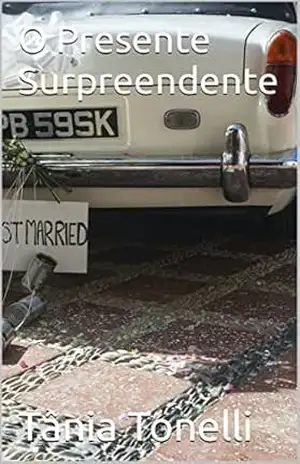 O Presente Surpreendente – Tânia Tonelli