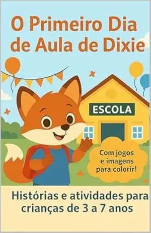 O primeiro dia de aula de Dixie – Sarah GIMENEZ