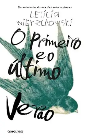 O primeiro e o último verão – Letícia Wierzchowski