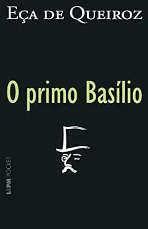 O primo Basílio (Coleção Eça de Queiroz) – Eça de Queiroz