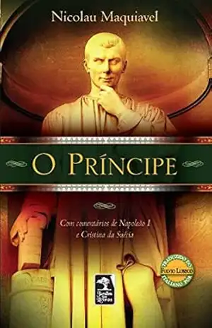 O Príncipe – Nicolau Maquiavel
