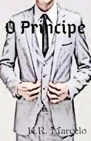O PRÍNCIPE - K.R. MARCELO