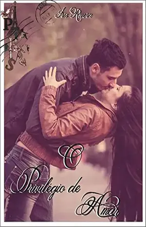 O Privilégio de Amar – Iris Rivera