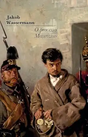 O processo Maurizius – Jakob Wassermann