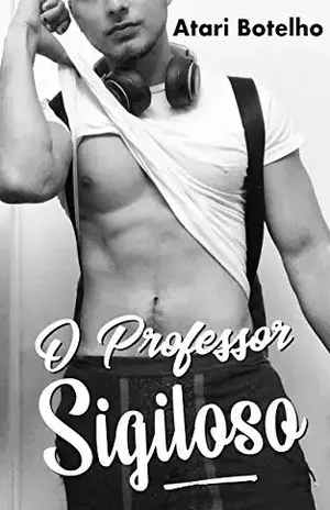 O Professor Sigiloso – Atari Botelho