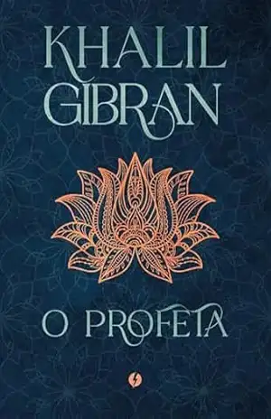 O profeta – Edição de Luxo – Khalil Gibran