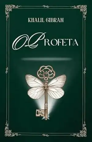O Profeta (Traduzido e Ilustrado) – Khalil  Gibran
