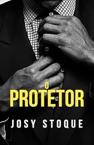 O Protetor – Josy Stoque