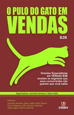 O pulo do gato em Vendas B2B - Jociandre Barbosa