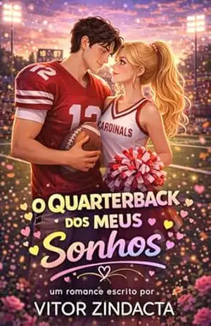 O quarterback dos meus sonhos – Vitor Zindacta