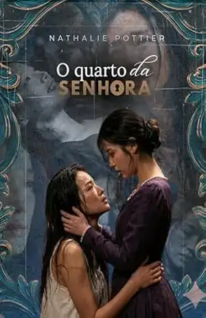 O quarto da senhora – Nathalie Pottier