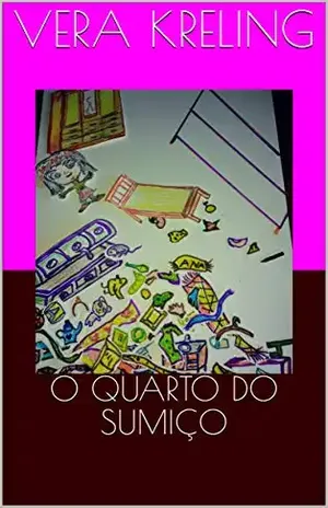 O QUARTO DO SUMIÇO – VERA KRELING