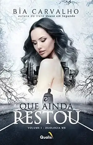 O que ainda restou – Bia Carvalho