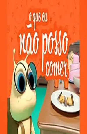 O que eu não posso comer! (Timolico e seus Amigos) – Miss Lima