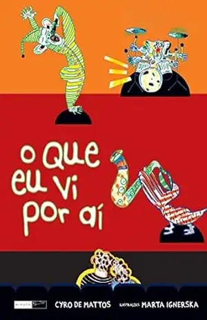 O que eu vi por aí – Cyro de Mattos