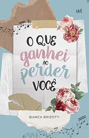 O Que Ganhei Ao Perder Você – Bianca  Brizotti