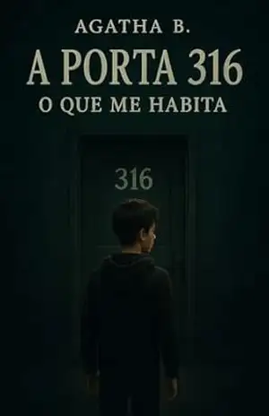 O que me habita (A porta 316) – Agatha Bueno