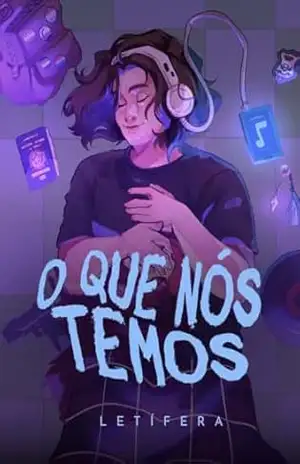 O Que Nós Temos - Letífera