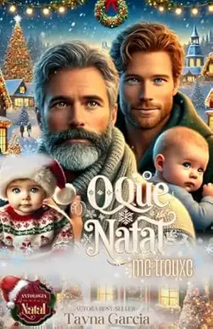 O Que o Natal Me Trouxe – Tayna Garcia