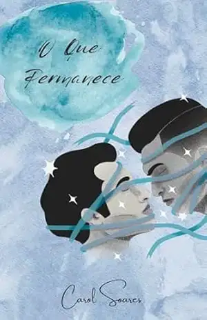 O Que Permanece – Carol  Soares