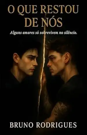 O Que Restou de Nós (Echoes of Us Livro 1) – Bruno Rodrigues