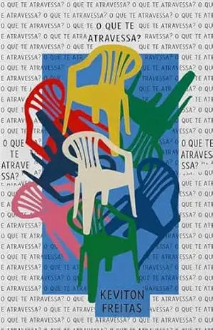 O que te atravessa? – Keviton  Freitas