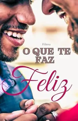 O QUE TE FAZ FELIZ: CONTO DE NATAL – Autora  Hibou