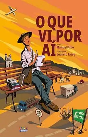 O que vi por aí – Manuel Filho